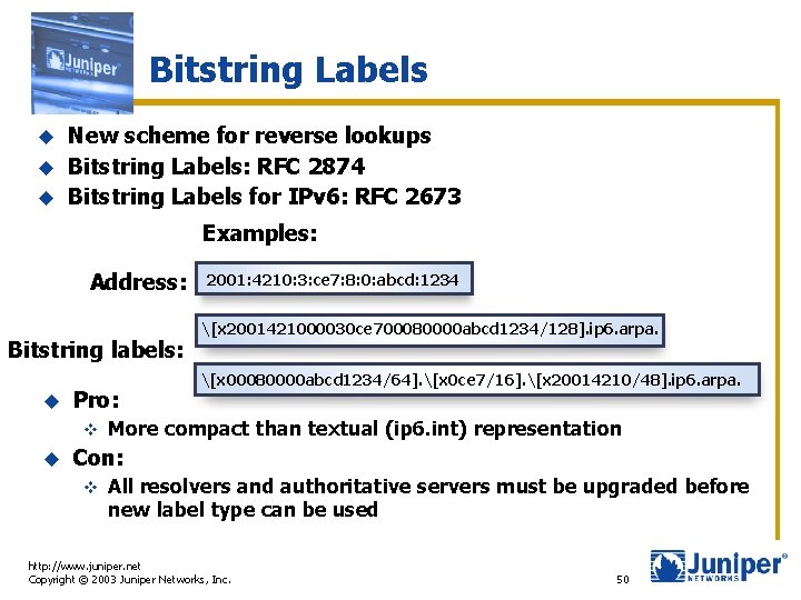 Bitstring Labels New scheme for reverse lookups u Bitstring Labels: RFC 2874 u Bitstring