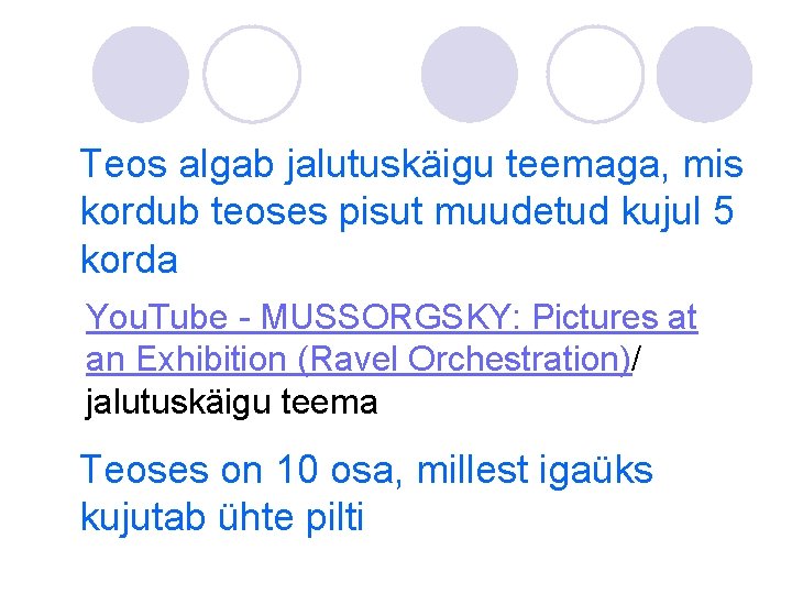 Teos algab jalutuskäigu teemaga, mis kordub teoses pisut muudetud kujul 5 korda You. Tube