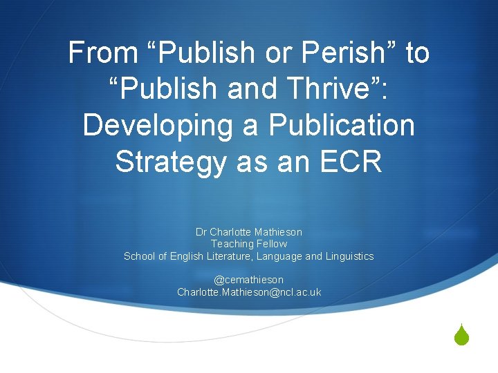 From “Publish or Perish” to “Publish and Thrive”: Developing a Publication Strategy as an