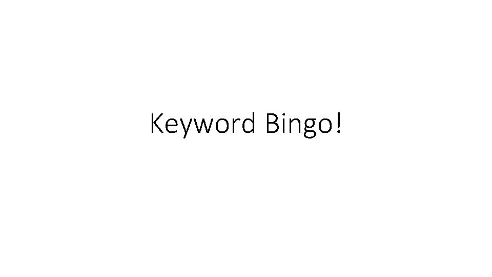 Keyword Bingo! 