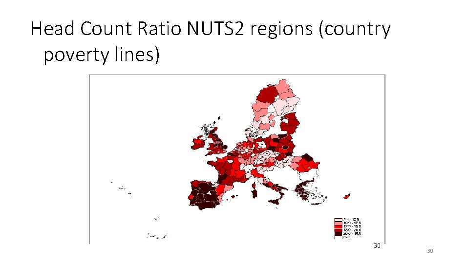 Head Count Ratio NUTS 2 regions (country poverty lines) 30 30 
