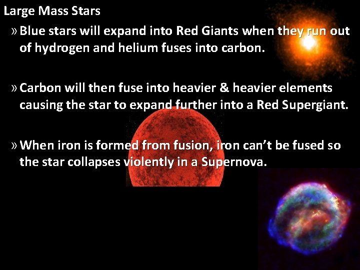 Large Mass Stars » Blue stars will expand into Red Giants when they run