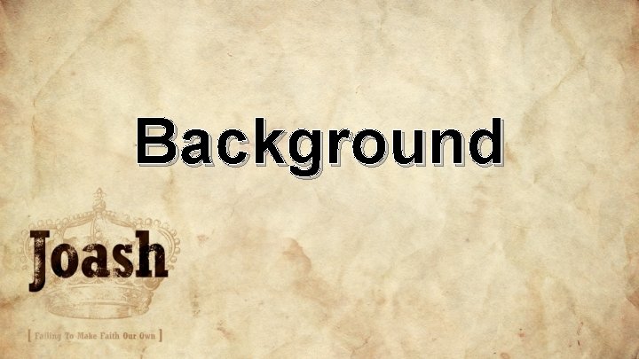 Background Background