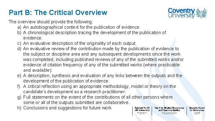 Part B: The Critical Overview The overview should provide the following: a) An autobiographical