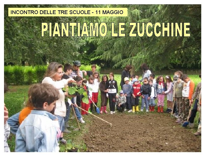 INCONTRO DELLE TRE SCUOLE - 11 MAGGIO 