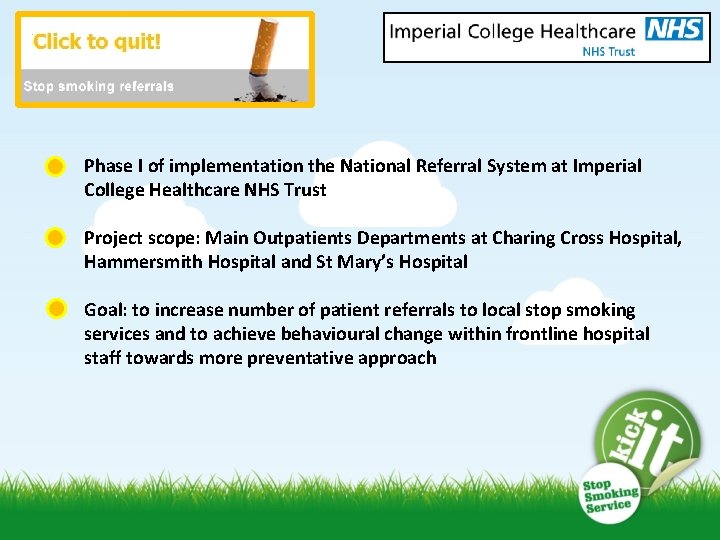 Phase I of implementation the National Referral System at Imperial College Healthcare NHS Trust