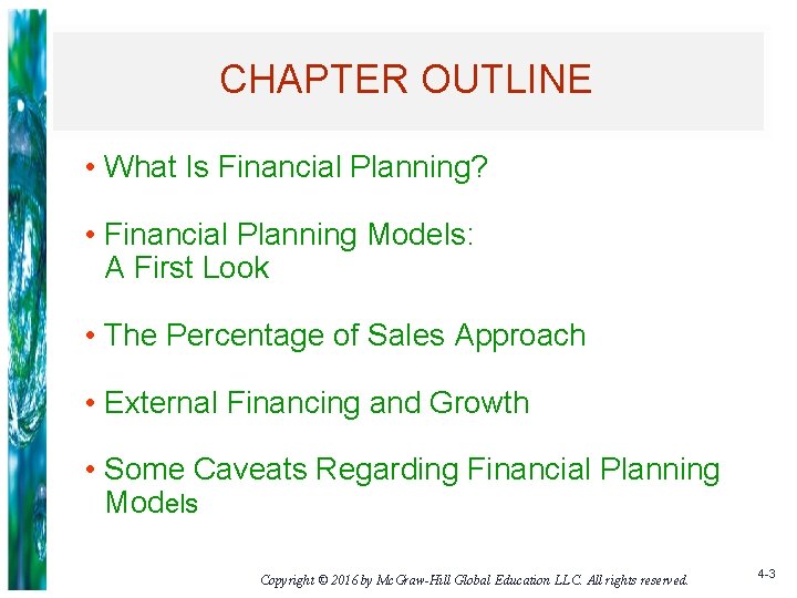 CHAPTER OUTLINE • What Is Financial Planning? • Financial Planning Models: A First Look