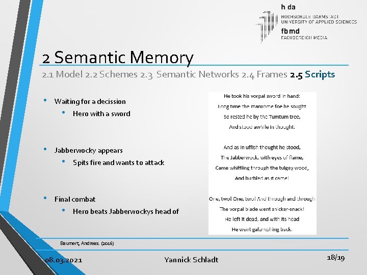 2 Semantic Memory 2. 1 Model 2. 2 Schemes 2. 3 Semantic Networks 2.