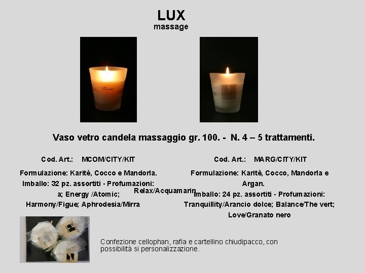 LUX massage Vaso vetro candela massaggio gr. 100. - N. 4 – 5 trattamenti. LUX massage Vaso vetro candela massaggio gr. 100. - N. 4 – 5 trattamenti.