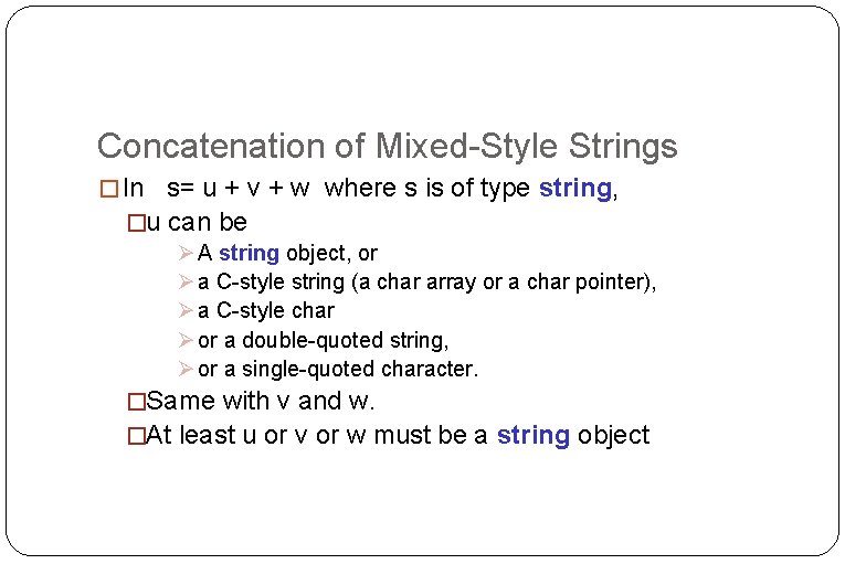Concatenation of Mixed-Style Strings � In s= u + v + w where s Concatenation of Mixed-Style Strings � In s= u + v + w where s