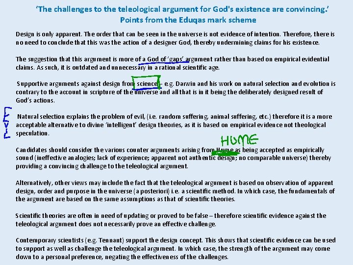 ‘The challenges to the teleological argument for God's existence are convincing. ’ Points from