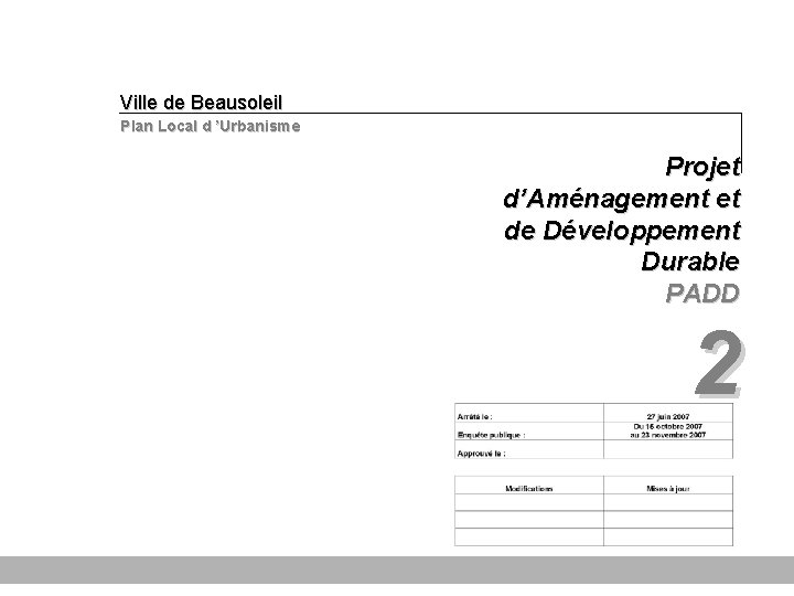 Ville de Beausoleil Plan Local d ’Urbanisme Projet d’Aménagement et de Développement Durable PADD