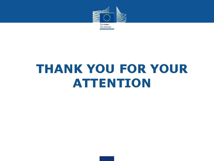 THANK YOU FOR YOUR ATTENTION 
