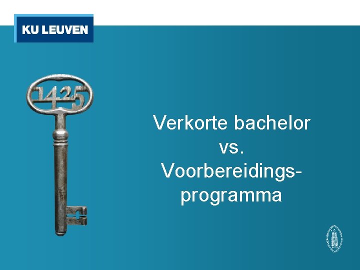 Verkorte bachelor vs. Voorbereidingsprogramma 