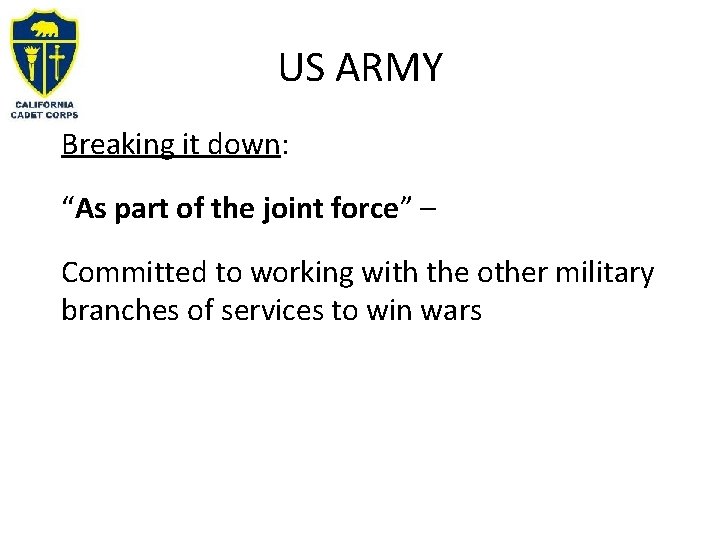 US ARMY Breaking it down: “As part of the joint force” – Committed to