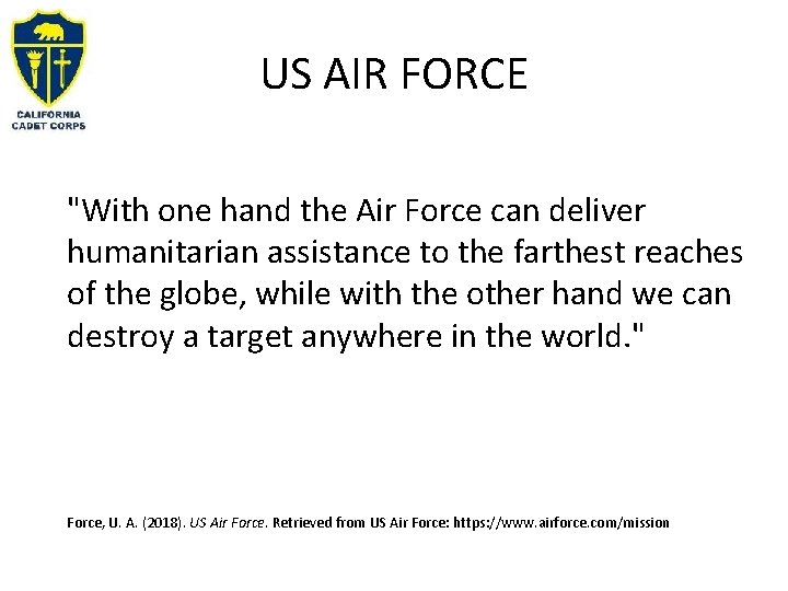 US AIR FORCE "With one hand the Air Force can deliver humanitarian assistance to