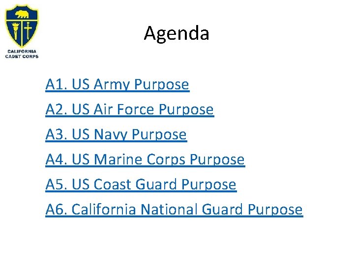 Agenda A 1. US Army Purpose A 2. US Air Force Purpose A 3.