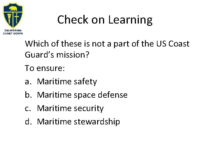 Check on Learning Which of these is not a part of the US Coast
