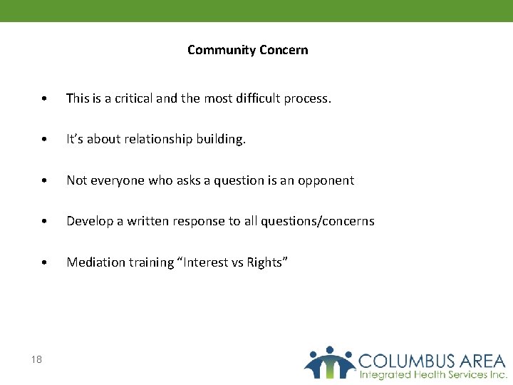 Community Concern • This is a critical and the most difficult process. • It’s
