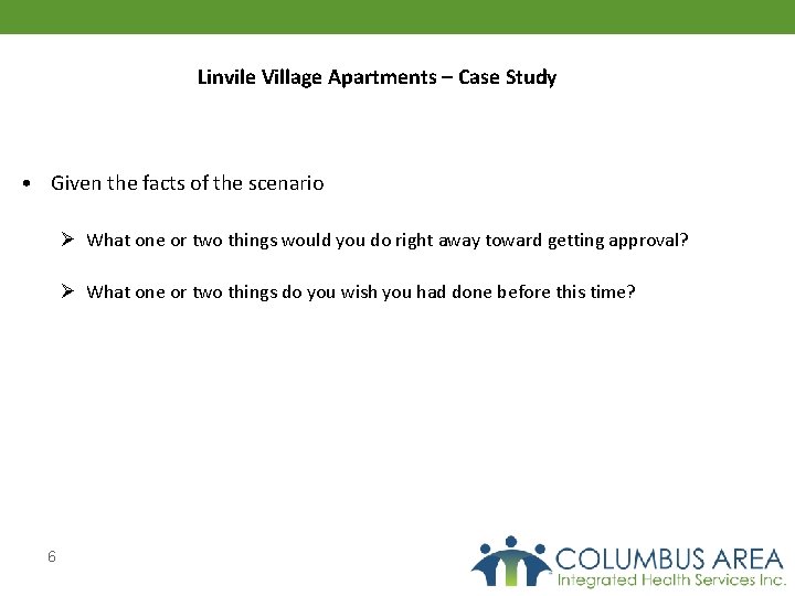 Linvile Village Apartments – Case Study • Given the facts of the scenario Ø