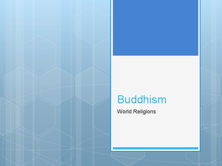 Buddhism World Religions 