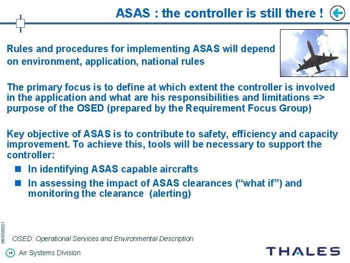 ASAS : the controller is still there ! Rules and procedures for implementing ASAS