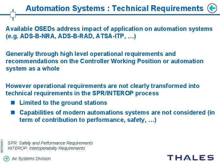 Automation Systems : Technical Requirements Available OSEDs address impact of application on automation systems