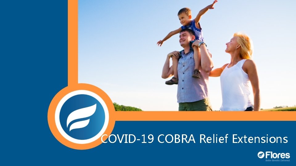 COVID-19 COBRA Relief Extensions 
