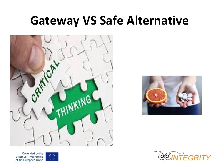 Gateway VS Safe Alternative 