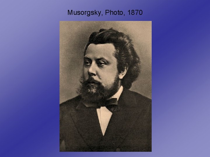 Musorgsky, Photo, 1870 