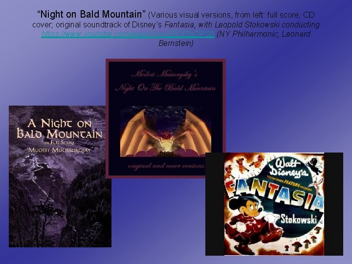 “Night on Bald Mountain” (Various visual versions, from left: full score; CD cover; original