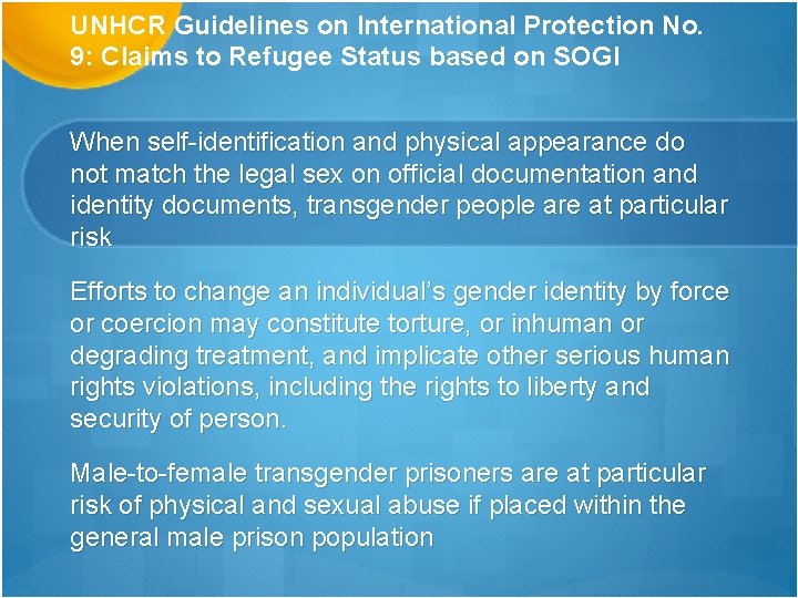 UNHCR Guidelines on International Protection No. 9: Claims to Refugee Status based on SOGI