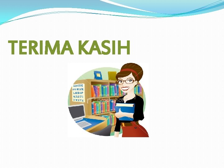TERIMA KASIH TERIMA KASIH