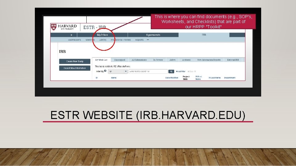 This is where you can find documents (e. g. , SOP's, Worksheets, and Checklists)