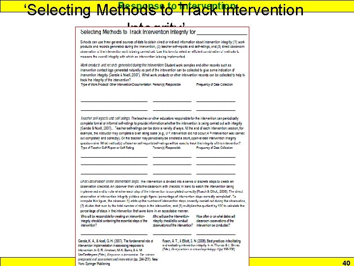 Response to Intervention ‘Selecting Methods to Track Intervention Integrity’… www. interventioncentral. org 40 