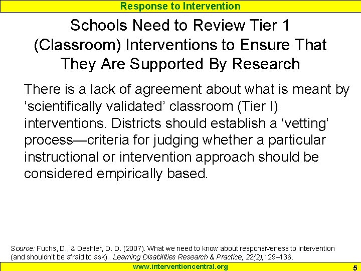 Response to Intervention Schools Need to Review Tier 1 (Classroom) Interventions to Ensure That