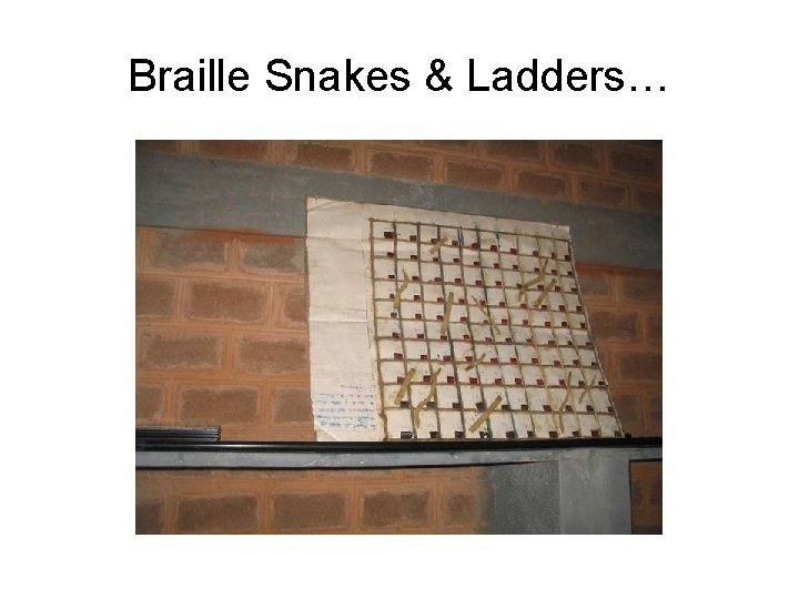 Braille Snakes & Ladders… 