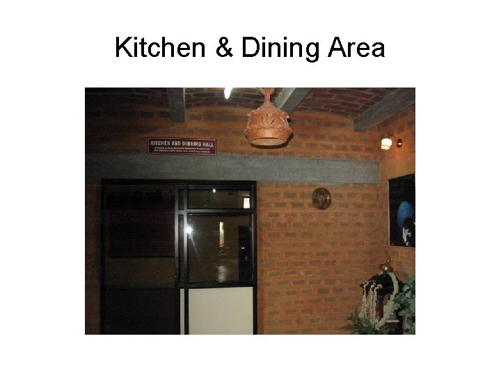 Kitchen & Dining Area 