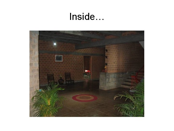 Inside… 