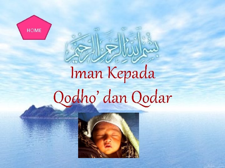 HOME Iman Kepada Qodho’ dan Qodar 