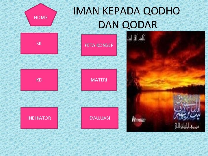 HOME IMAN KEPADA QODHO DAN QODAR SK PETA KONSEP KD MATERI INDIKATOR EVALUASI 