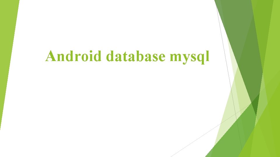 Android database mysql 