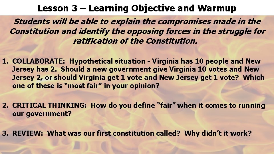 Lesson 3 – Learning Objective and Warmup Students will be able to explain the
