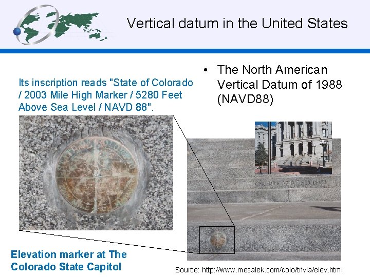 Vertical datum in the United States • The North American Its inscription reads "State