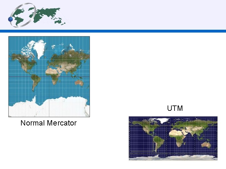 UTM Normal Mercator 