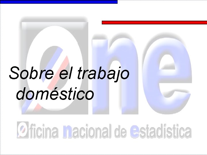 Sobre el trabajo doméstico 