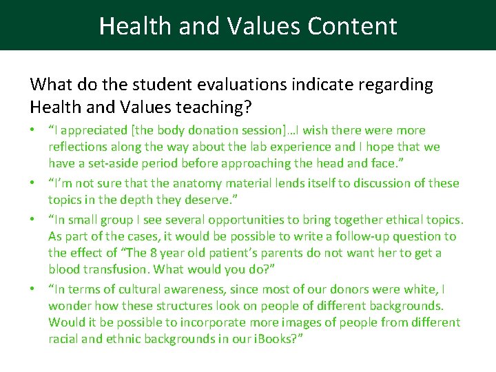 Health and Values Content What do the student evaluations indicate regarding Health and Values