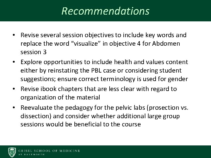 Recommendations • Revise several session objectives to include key words and replace the word