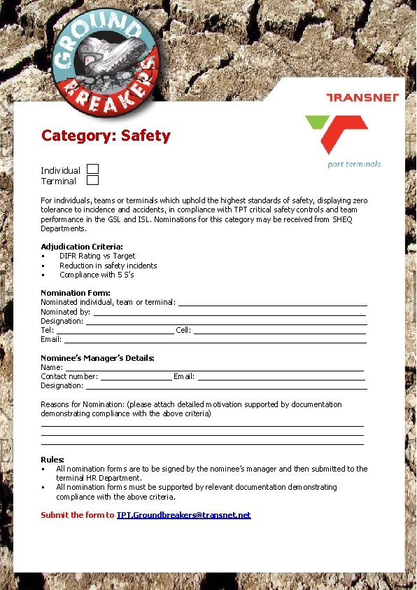 Category: Safety Individual Terminal For individuals, teams or terminals which uphold the highest standards