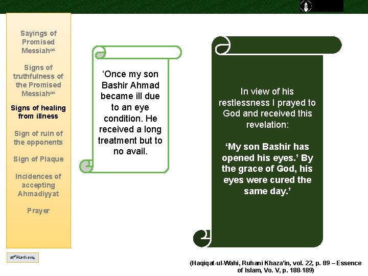 Sayings of Promised Messiahas Signs of truthfulness of the Promised Messiahas Signs of healing Sayings of Promised Messiahas Signs of truthfulness of the Promised Messiahas Signs of healing